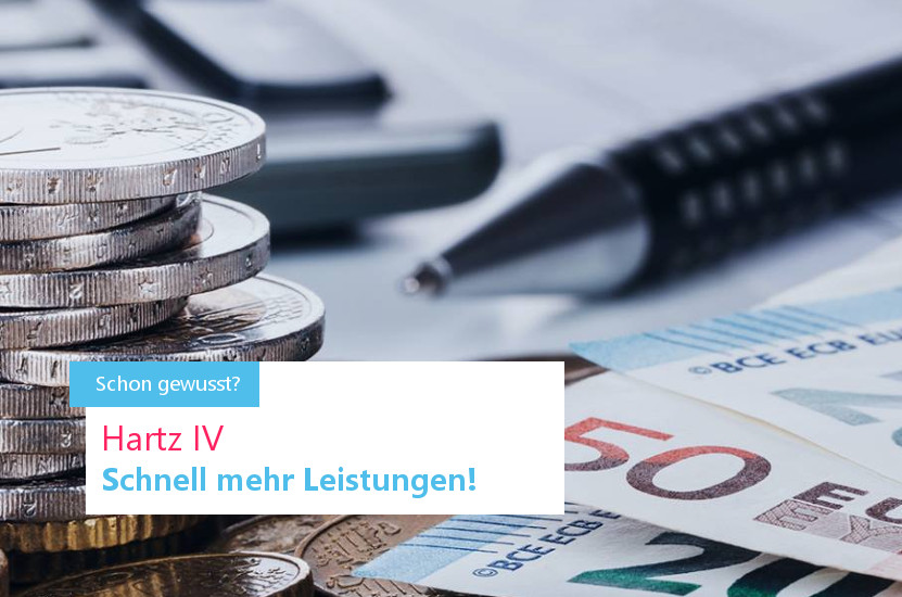Hartz4 - schnell mehr Leistungen